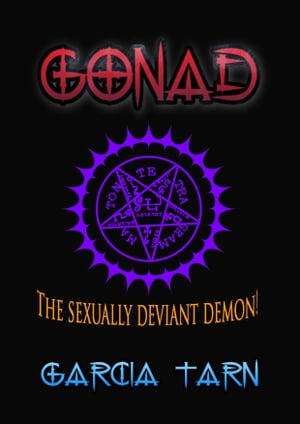 ŷKoboŻҽҥȥ㤨Gonad. The sexually deviant demon!Żҽҡ[ Garcia Tarn ]פβǤʤ282ߤˤʤޤ