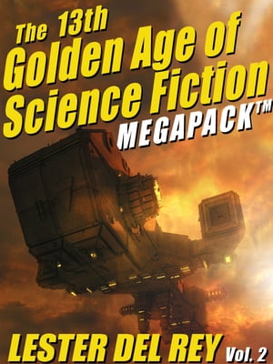 The 13th Golden Age of Science Fiction MEGAPACK?