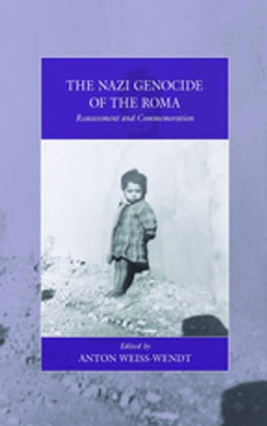 The Nazi Genocide of the Roma