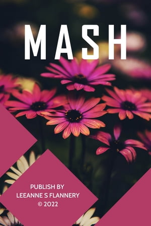 mash Mash Book【電子書籍】[ leeanne s flannery ]