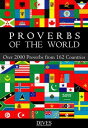 Proverbs of the World Over 2000 Proverbs from 16