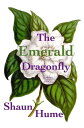 ŷKoboŻҽҥȥ㤨The Emerald Dragonfly: A Short StoryŻҽҡ[ Shaun Hume ]פβǤʤ108ߤˤʤޤ