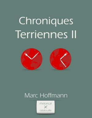 ŷKoboŻҽҥȥ㤨Chroniques Terriennes (Volume IIŻҽҡ[ Marc Hoffmann ]פβǤʤ599ߤˤʤޤ