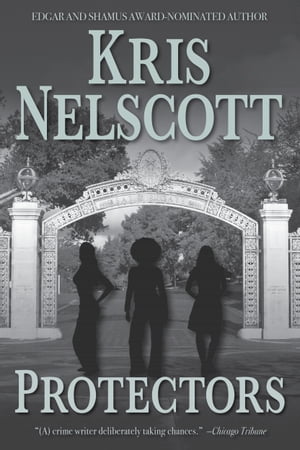 Protectors【電子書籍】[ Kris Nelscott ]