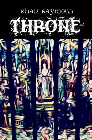 ThroneŻҽҡ[ Khali Raymond ]