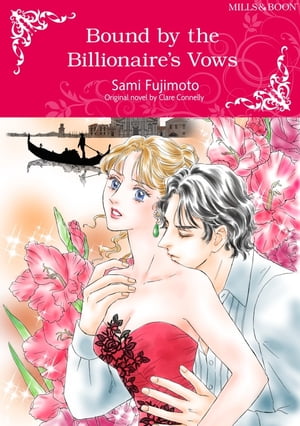 BOUND BY THE BILLIONAIRE'S VOWS Mills&Boon comics【電子書籍】[ Clare Connelly ]