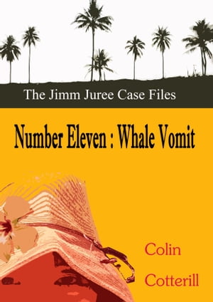 ŷKoboŻҽҥȥ㤨Number Eleven: Whale VomitŻҽҡ[ Colin Cotterill ]פβǤʤ466ߤˤʤޤ