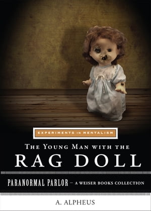 The Young Man with the Rag Doll: Experiments in Mentalism