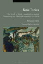 Neo-Tories The Revolt of British Conservatives against Democracy and Political Modernity (1929-1939)【電子書籍】 Dr. Bernhard Dietz