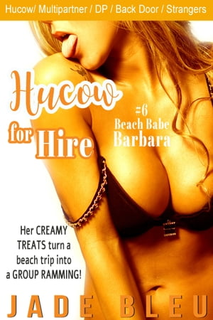 ŷKoboŻҽҥȥ㤨Hucow for Hire #6: Beach Girl BarbaraŻҽҡ[ Jade Bleu ]פβǤʤ319ߤˤʤޤ