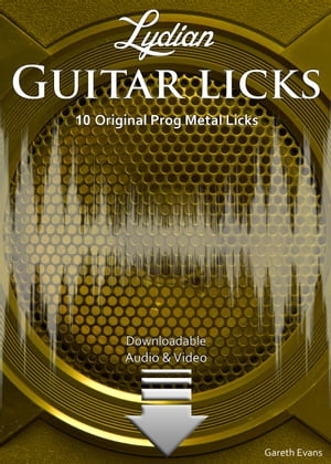 Lydian Guitar Licks 10 Original Prog Metal Licks