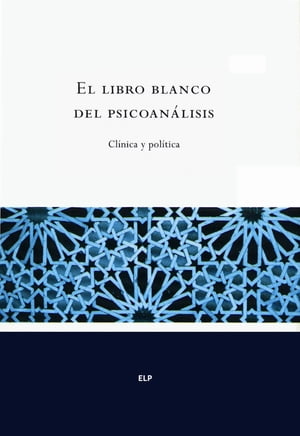 El libro blanco del psicoanálisis