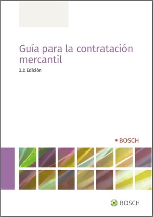 Guía para la contratación mercantil (2.ª Edición)