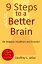 9 Steps to a Better Brain