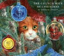 Church Mice at Christmas【電子書籍】[ Grah