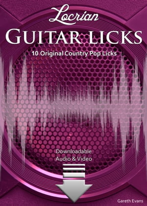 Locrian Guitar Licks 10 Original Country Pop Lic