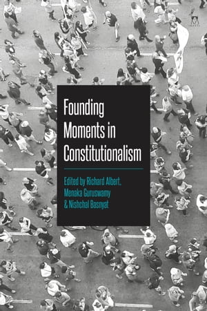 Founding Moments in ConstitutionalismŻҽҡ