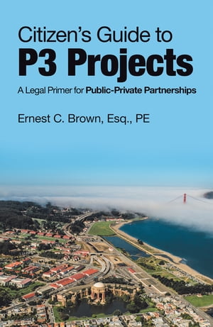 Citizen’s Guide to P3 Projects