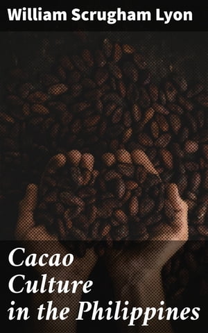Cacao Culture in the Philippines