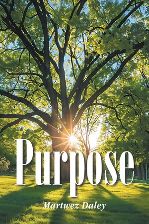 Purpose【電子書籍】[ Martwez Daley ]