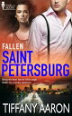 Saint Petersburg【電子書籍】[ Tiffany Aaron ]