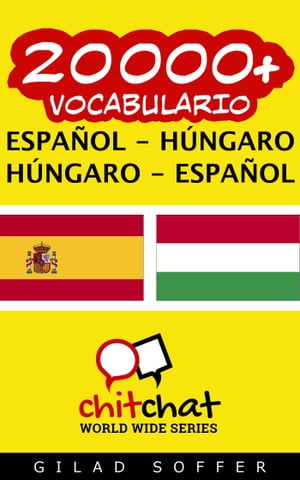 20000+ vocabulario español - húngaro