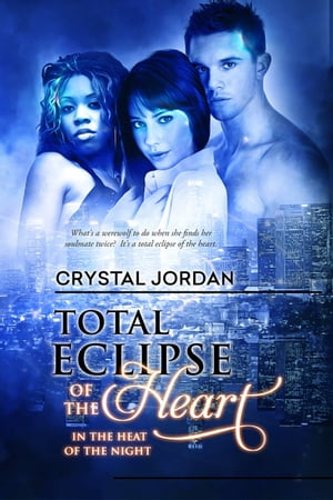 Total Eclipse of the Heart【電子書籍】[ Cr