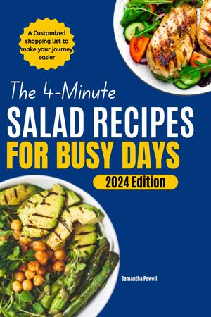 The 4-Minute Salad Recipes for Busy Days