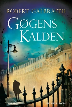 G?gens kalden【電子書籍】[ Robert Galbraith ]