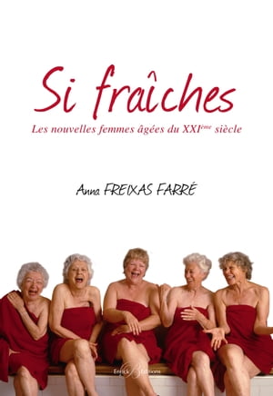 Si fraîches