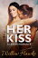 Her Kiss: A Lesbian Romance