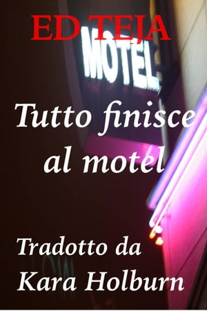 ŷKoboŻҽҥȥ㤨Motel EndingsŻҽҡ[ Ed Teja ]פβǤʤ146ߤˤʤޤ