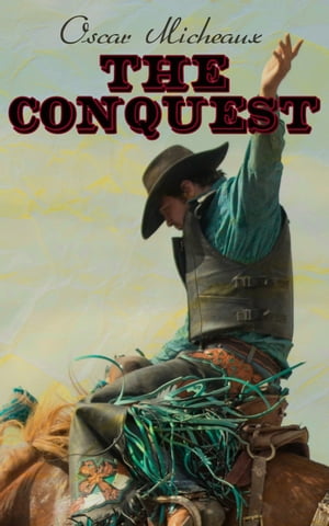 The Conquest Enthralling Real-Life Saga of a Black Pioneer (Western Cl...