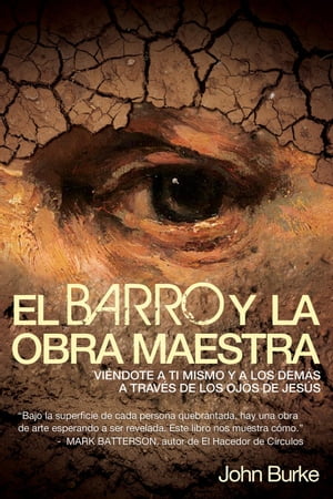 El Barro y la Obra Maestra