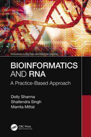 Bioinformatics and RNA A Practice-Based Approach