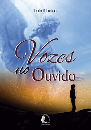 Vozes No Ouvido【電子書籍】 Lula Ribeiro