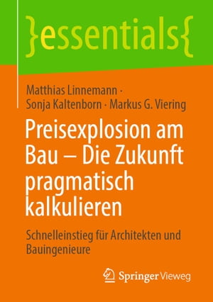 Preisexplosion am Bau – Die Zukunft pragmatisch kalkulieren