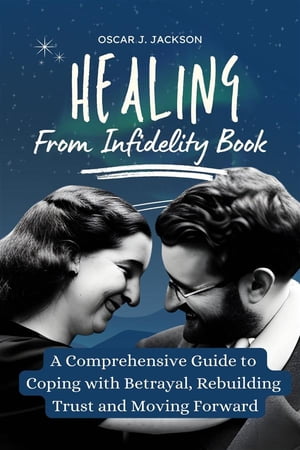 Healing From Infidelity Book