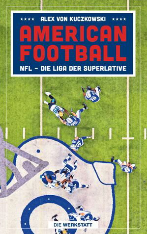 American Football NFL ? Die Liga der Superlative