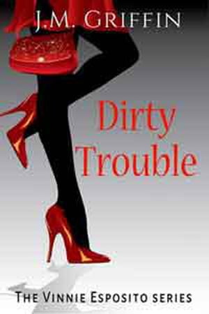 ŷKoboŻҽҥȥ㤨Dirty Trouble The Vinnie Esposito Series, #2Żҽҡ[ J.M. Griffin ]פβǤʤ442ߤˤʤޤ