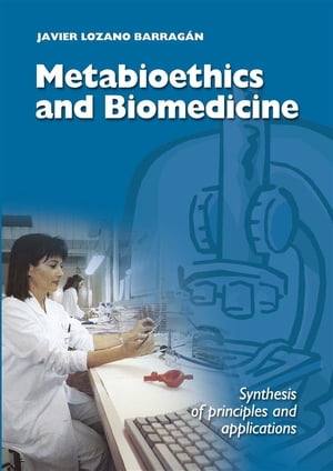 Metabioethics and Biomedicine