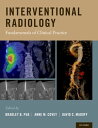 Interventional Radiology Fundamentals of Clinical Practice