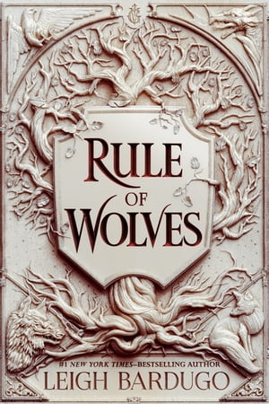 Rule of Wolves (King of Scars Book 2)【電子書籍】 Leigh Bardugo