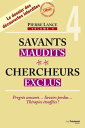 Savants maudits Chercheurs exclus - tome 4