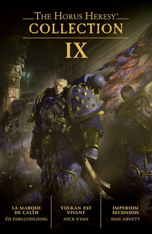 The Horus Heresy: Collection IX