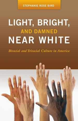 Light, Bright, and Damned Near White