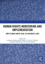 ŷKoboŻҽҥȥ㤨Human Rights Monitoring and Implementation How To Make Rights Real in Childrens LivesŻҽҡۡפβǤʤ6,848ߤˤʤޤ
