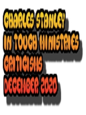 Charles Stanley In Touch Ministries Criticisms December 2020