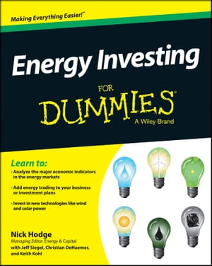 Energy Investing For Dummies【電子書籍】 Nick Hodge