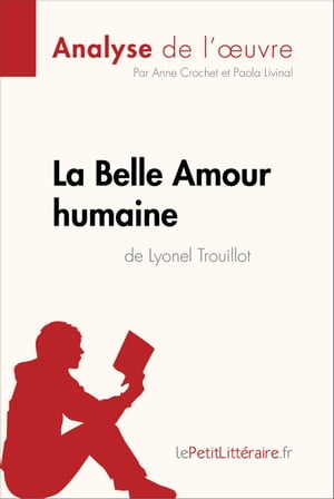 La Belle Amour humaine de Lyonel Trouillot (Analyse de l'œuvre)